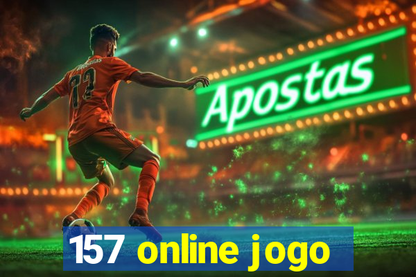 157 online jogo